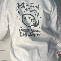 Feral Mama women's sweatshirt