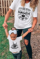 
              Mayhem Mother and kids matching t-shirts
            