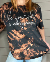 
              Women's inspiration t-shirt, be yourself and don't apologize, self love clothing
            
