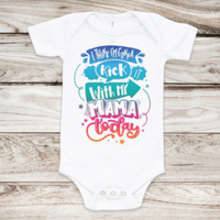 
              Baby girl short sleeve bodysuit. Kick it with Mama today colorful print. 
            